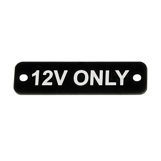 AG 12V Only Label (S) Black with White Engraving 75mm x 22mm JBL27B